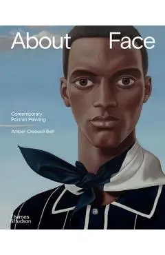About Face: Contemporary Portrait Painting - Amber Creswell Bell