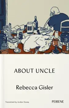 About Uncle, Paperback/Rebecca Gisler