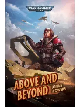 Above and Beyond, Paperback/Denny Flowers