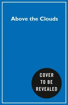 Above the Clouds. How I Carved My Own Path to the Top of the World, Paperback/Kilian Jornet