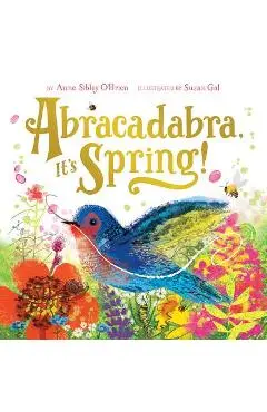 Abracadabra, It's Spring! - Anne Sibley O'brien
