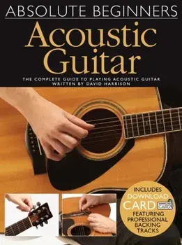 Absolute Beginners. Acoustic Guitar (Book/Audio Download), Paperback/David Harrison