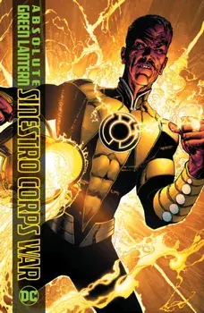 Absolute Green Lantern: The Sinestro Corps War, Hardback/Patrick Gleason