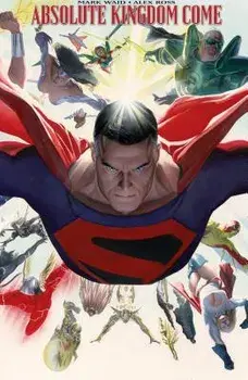 Absolute Kingdom Come (New Edition), Hardcover/Mark Waid