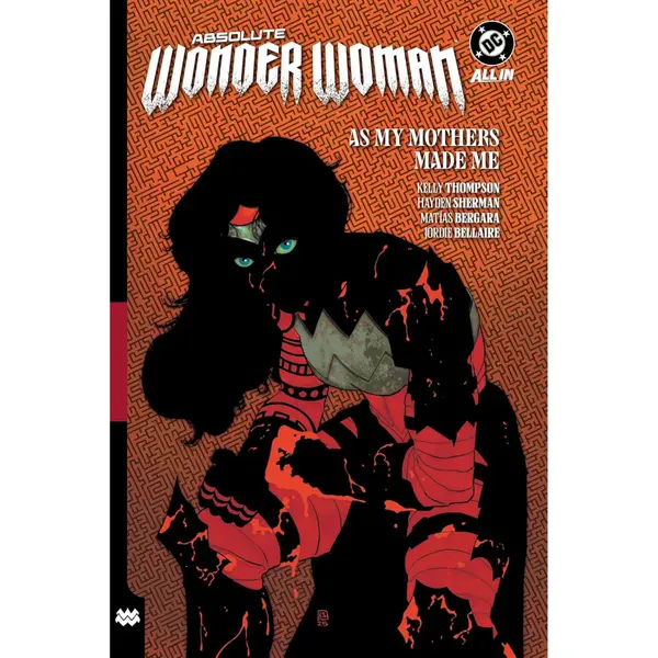 Absolute Wonder Woman TP Vol 02 As My Mothers Made Me