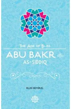 Abu Bakr As-Siddiq - Ruhi Demirel