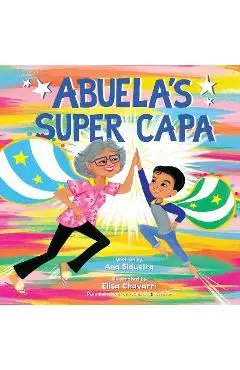 Abuela's Super Capa - Ana Siqueira