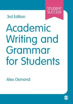 Academic Writing and Grammar for Students. 3 Revised edition, Paperback/Alex Osmond