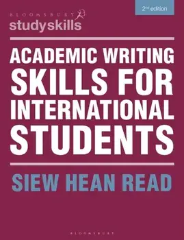 Academic Writing Skills for International Students. 2 ed, Paperback/Siew Hean Read