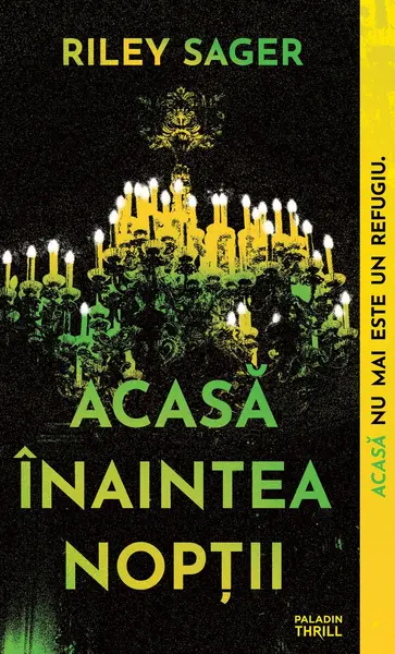 Acasă înaintea nopții - Riley Sager