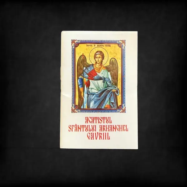 Acatistul Sfântului Arhanghel Gavriil - Cărți Creștine - Default Title