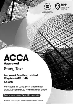 ACCA Advanced Taxation FA2018. Study Text, Paperback/BPP Learning Media