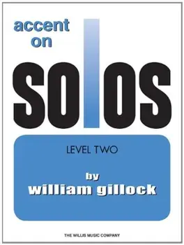 Accent on Solos Book 2, Paperback/William Gillock
