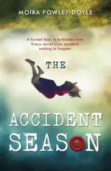 Accident Season, Paperback/Moira Fowley-Doyle