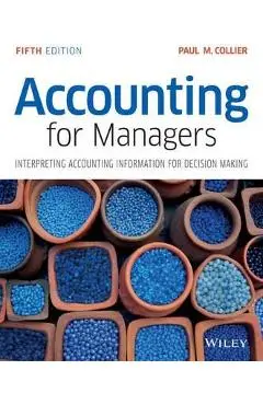Accounting for Managers - Paul M. Collier