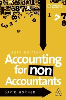 Accounting for Non-Accountants, Paperback/David Horner