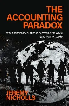 Accounting Paradox - Jeremy Nicholls