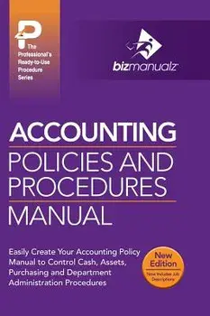 Accounting Policies and Procedures Manual, Hardcover/Inc Bizmanualz