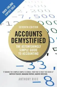 Accounts Demystified, Paperback/Anthony Rice