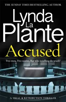Accused. A Trial & Retribution thriller, Paperback/Lynda La Plante