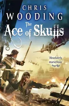 Ace of Skulls, Paperback/Chris Wooding