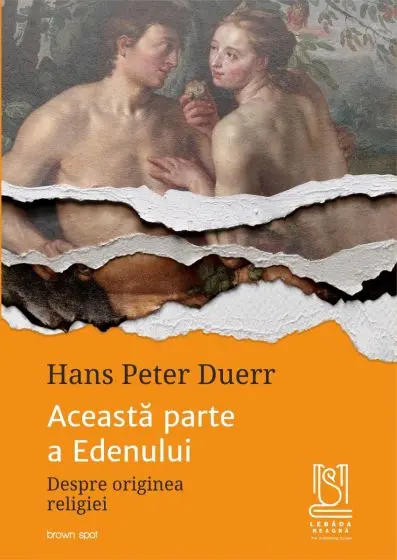 Această parte a Edenului. Despre originea religiei