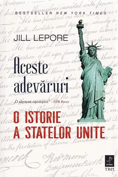 Aceste adevaruri. O istorie a Statelor Unite