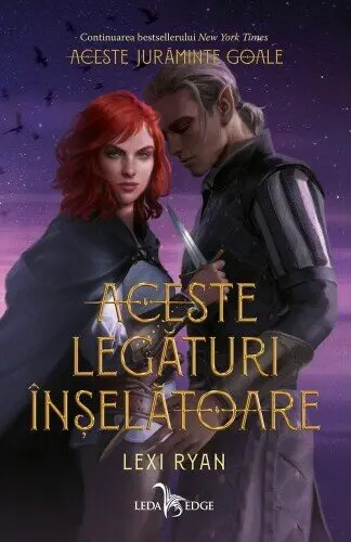 Aceste legături înșelătoare (seria Aceste jurăminte goale, vol. II)