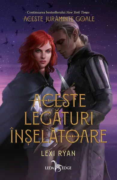 Aceste legături înșelătoare (vol.2 din seria Aceste jurăminte goale)