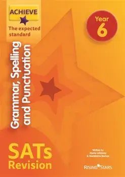 Achieve Grammar, Spelling and Punctuation SATs Revision The Expected Standard Year 6, Paperback/Madeleine Barnes
