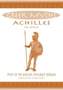 Achilles. Greek Myths, Paperback/Jill Dudley