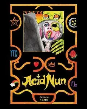 Acid Nun, Hardcover/Corinne Halbert
