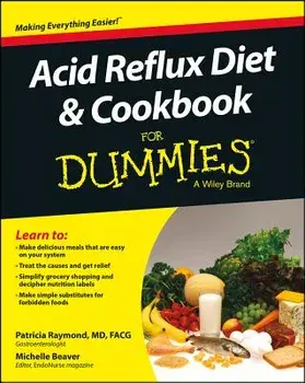 Acid Reflux Diet and Cookbook for Dummies, Paperback/Patricia Raymond