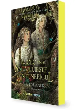 Acolo unde salasluieste intunericul/A.B. Poranek