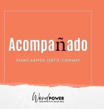 Acompañado, Hardcover/Maricarmen Ortiz-Conway
