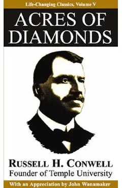 Acres of Diamonds - Russell Conwell