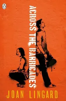 Across the Barricades. A Kevin and Sadie Story, Paperback/Joan Lingard