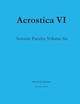 Acrostica VI, Paperback/Michael H. Dickman