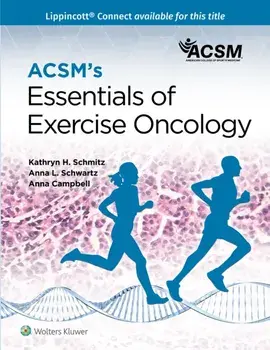 ACSM's Essentials of Exercise Oncology, Paperback/Anna Campbell