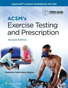 ACSM's Exercise Testing and Prescription. 2 ed, Hardback/***