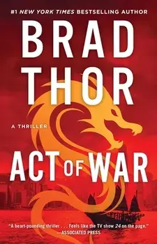 Act of War, 13: A Thriller, Paperback/Brad Thor