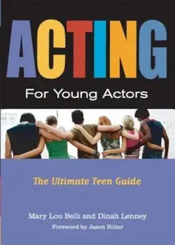 Acting for Young Actors: For Money or Just for Fun, Paperback/Mary Lou Belli