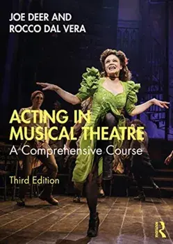 Acting in Musical Theatre. A Comprehensive Course, 3 New edition, Paperback/Rocco Dal Vera