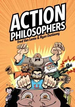 Action Philosophers: Hooked On Classics, Paperback/Fred Van Lente