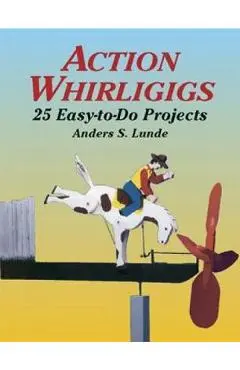 Action Whirligigs