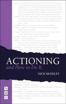 Actioning and How to Do It, Paperback/Nick Moseley