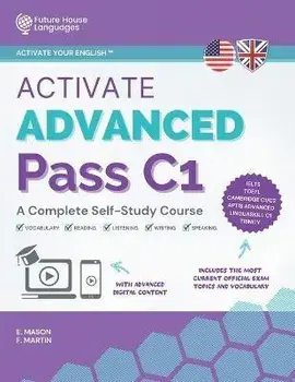 Activate Advanced C1: A Complete Self-Study Course, Paperback/E. Mason
