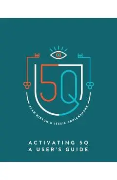 Activating 5Q: A User's Guide - Alan Hirsch