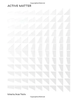 Active Matter, Hardcover/Skylar Tibbits