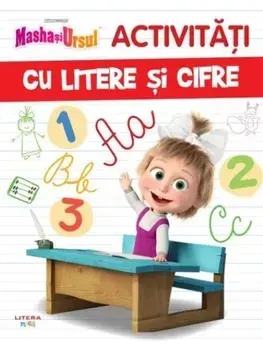 Activitati cu litere si cifre. Masha si Ursul/***